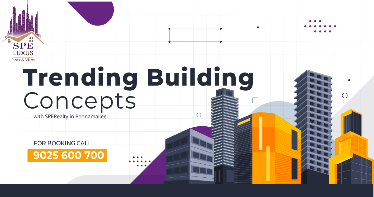 Explore Trending Building Concepts with SPERealty in Poonamallee